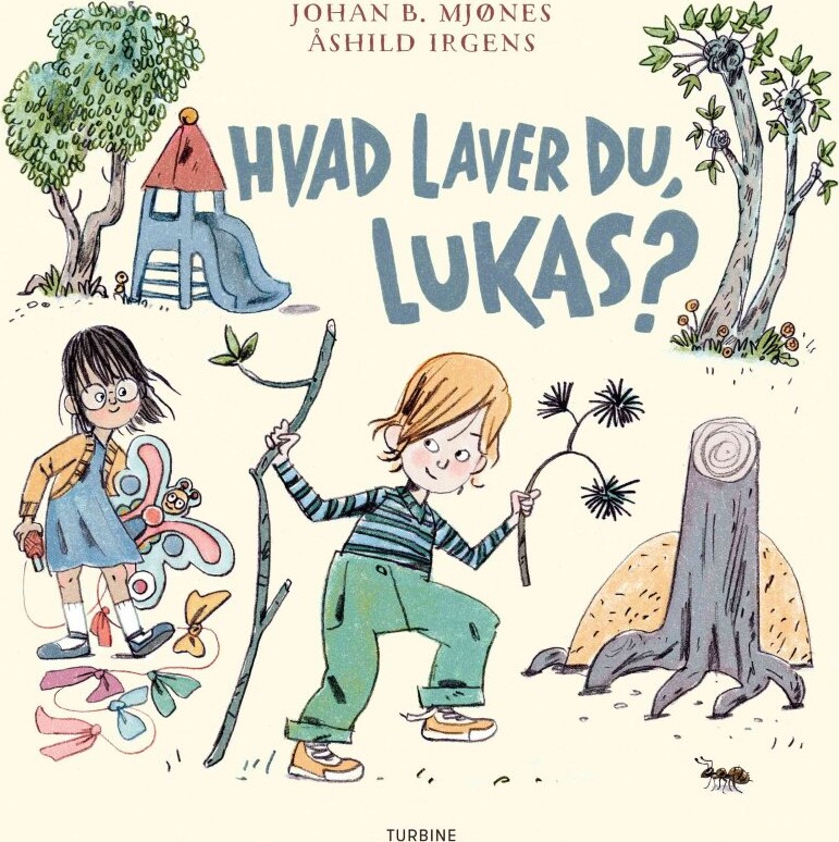 Hvad Laver Du, Lukas? - Johan B. Mjønes - Bog - Turbine