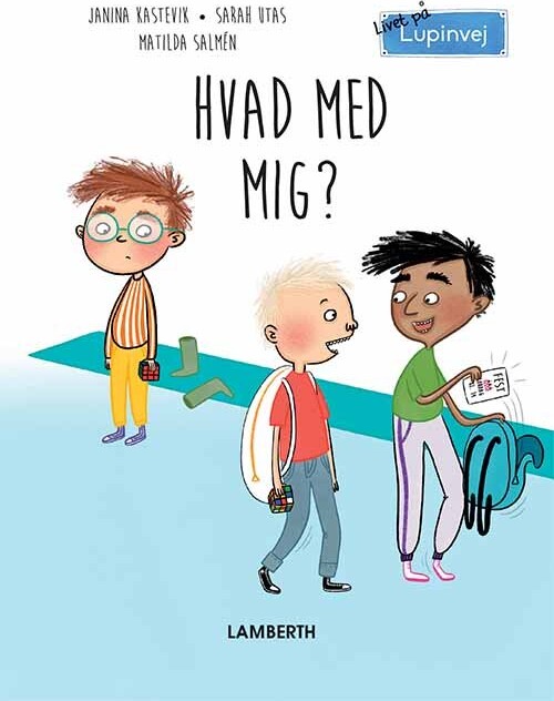Hvad Med Mig? - Janina Kastevik - Bog - Lamberth