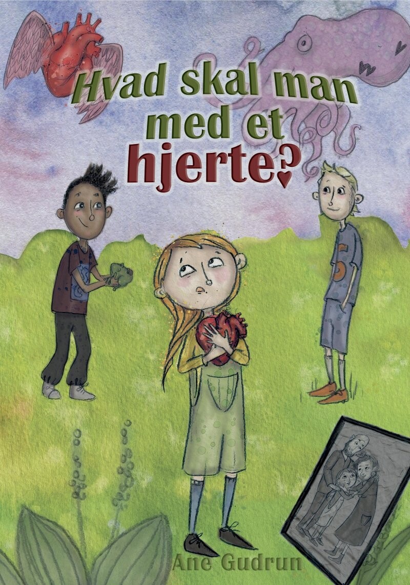 Hvad Skal Man Med Et Hjerte? - Ane Gudrun - Bog - Forlaget Ravn