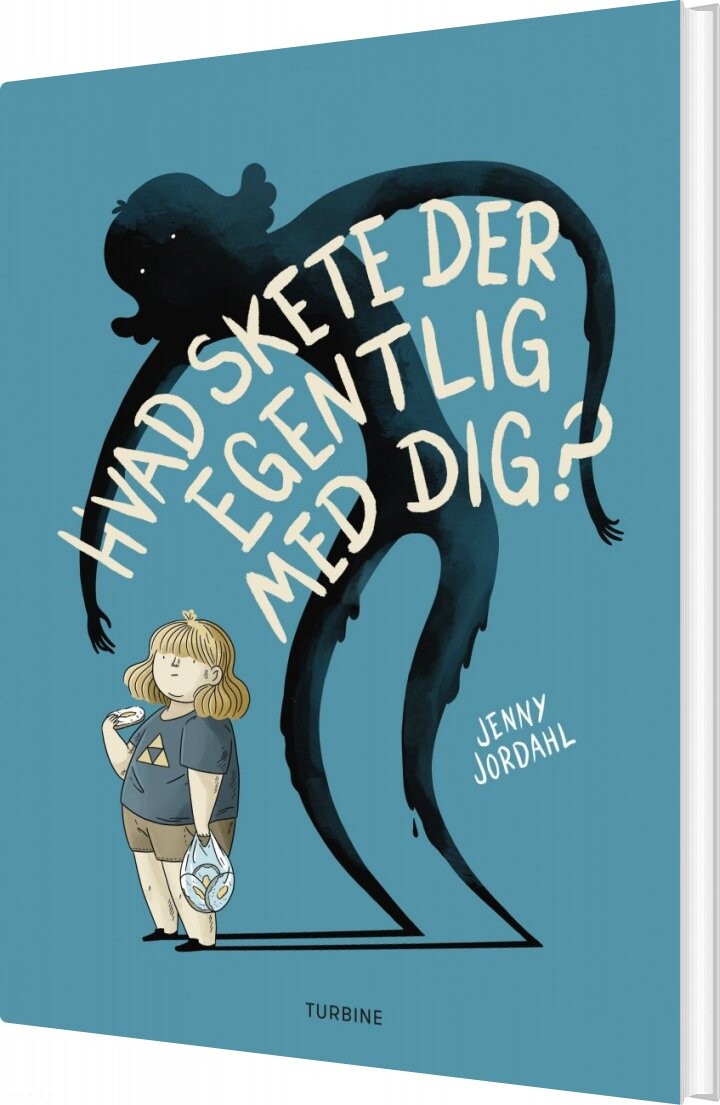 Hvad Skete Der Egentlig Med Dig - Jenny Jordahl - Bog - Turbine