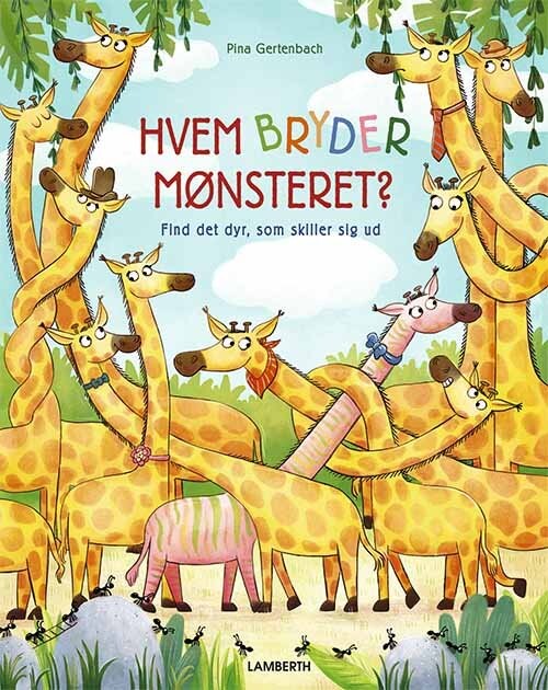 Hvem Bryder Mønsteret? - Pina Gertenbach - Bog - Lamberth
