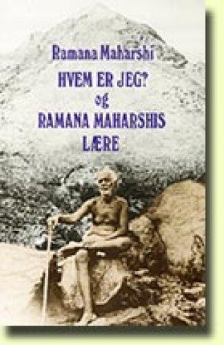 Hvem Er Jeg? Og Ramana Maharshis´ Lære - Ramana Maharshi - Bog - Visdomsbøgerne