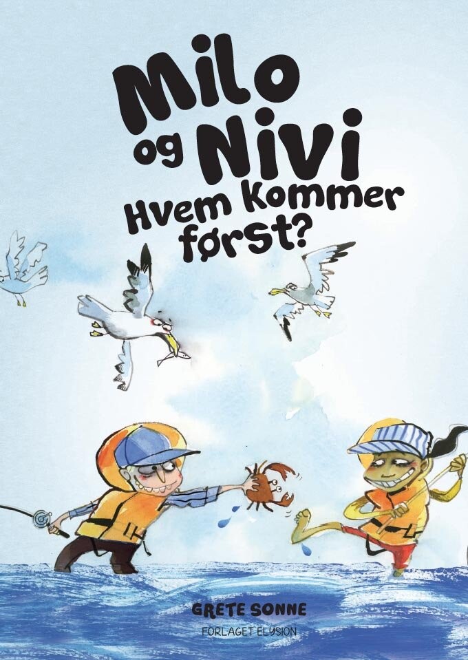 Hvem Kommer Først? - Grete Sonne - Bog - Forlaget Elysion