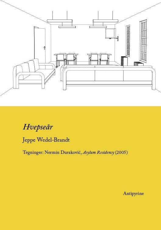 Hvepseår - Jeppe Wedel-brandt - Bog - Antipyrine