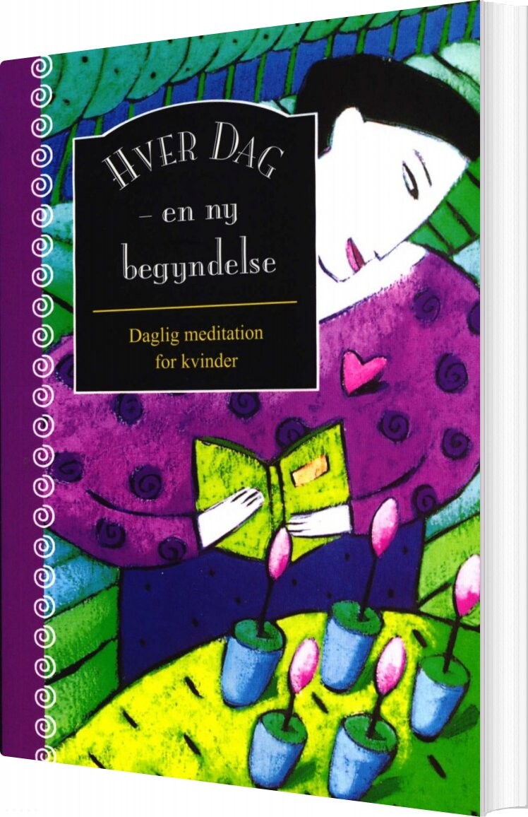 Hver Dag - En Ny Begyndelse - Bog - ørnens Forlag