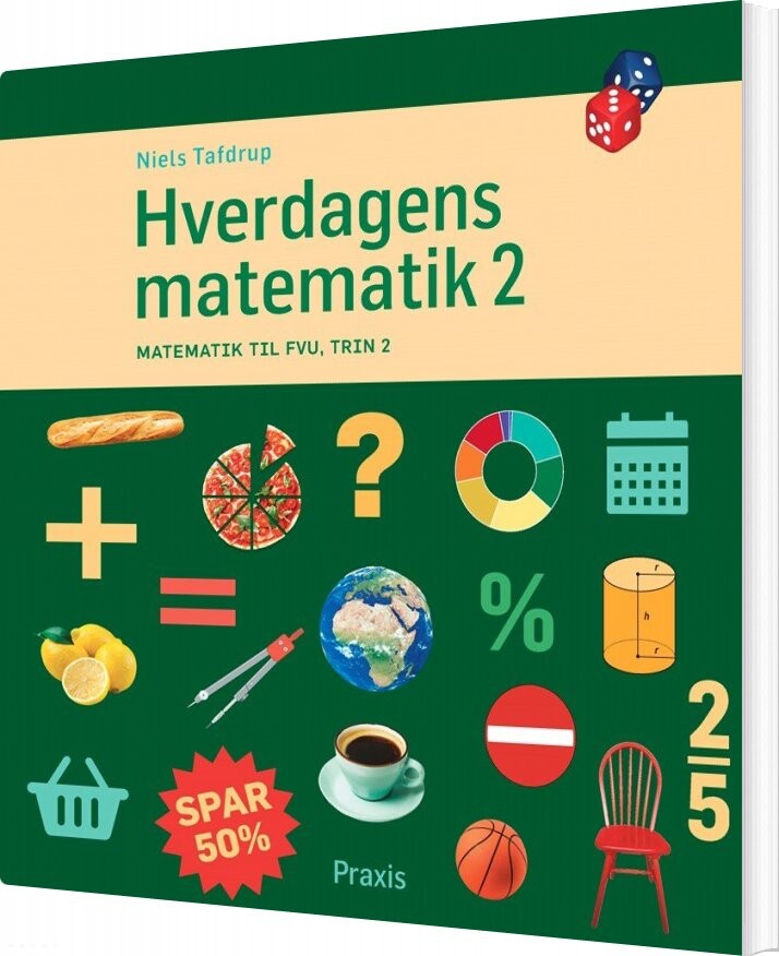 Hverdagens Matematik 2 - Niels Tafdrup - Bog - Praxis