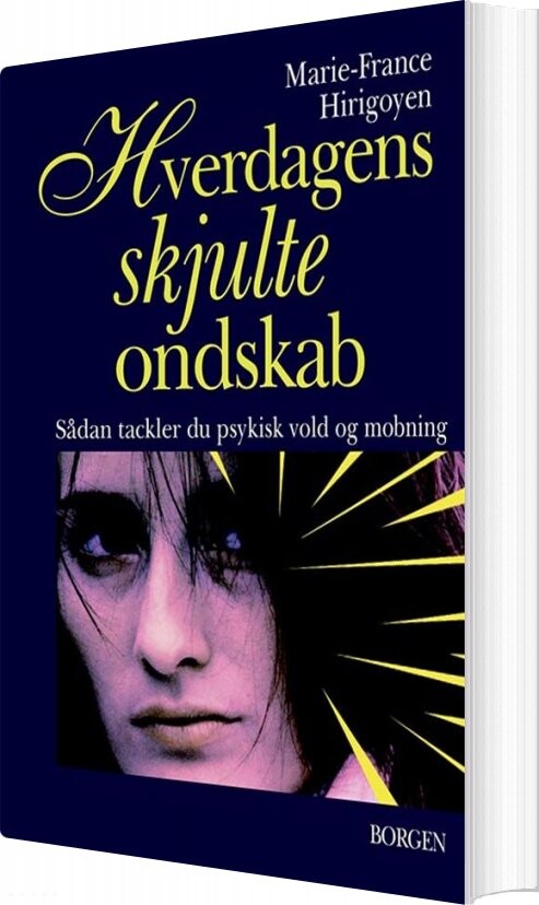 Hverdagens Skjulte Ondskab - Marie-france Hirigoyen - Bog - Borgen