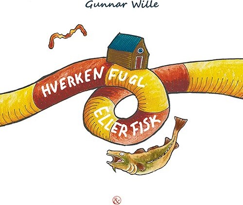 Hverken Fugl Eller Fisk - Gunnar Wille - Bog - Jensen & Dalgaard