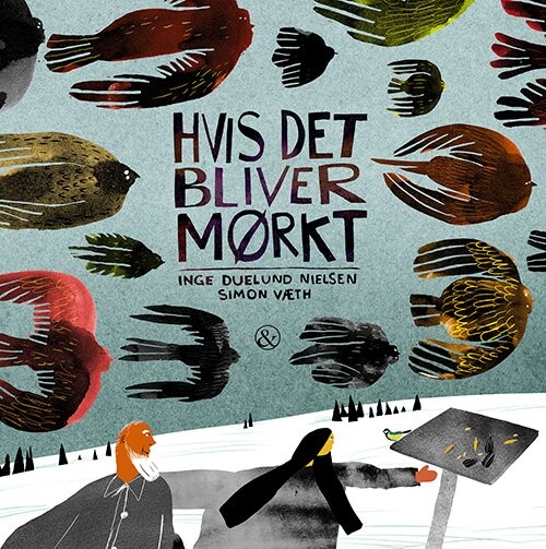 Hvis Det Bliver Mørkt - Inge Duelund Nielsen - Bog - Jensen & Dalgaard
