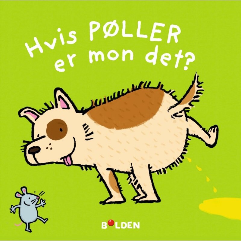 Hvis Pøller Er Mon Det? - Bog - Forlaget Bolden