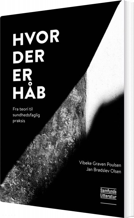 Hvor Der Er Håb - Jan Brødslev Olsen - Bog - Forlaget Samfundslitteratur