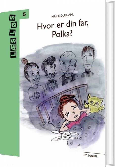 Hvor Er Din Far, Polka? - Marie Duedahl - Bog - Gyldendal
