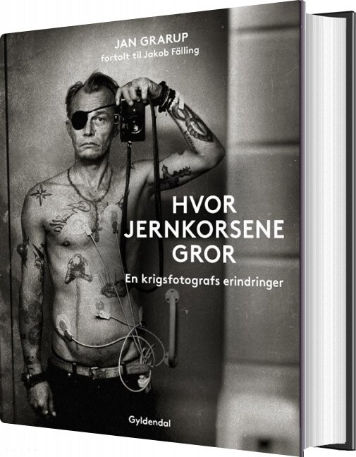 Hvor Jernkorsene Gror - Jan Grarup - Bog - Gyldendal