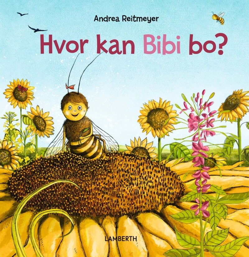 Hvor Kan Bibi Bo? - Andrea Reitmeyer - Bog - Lamberth
