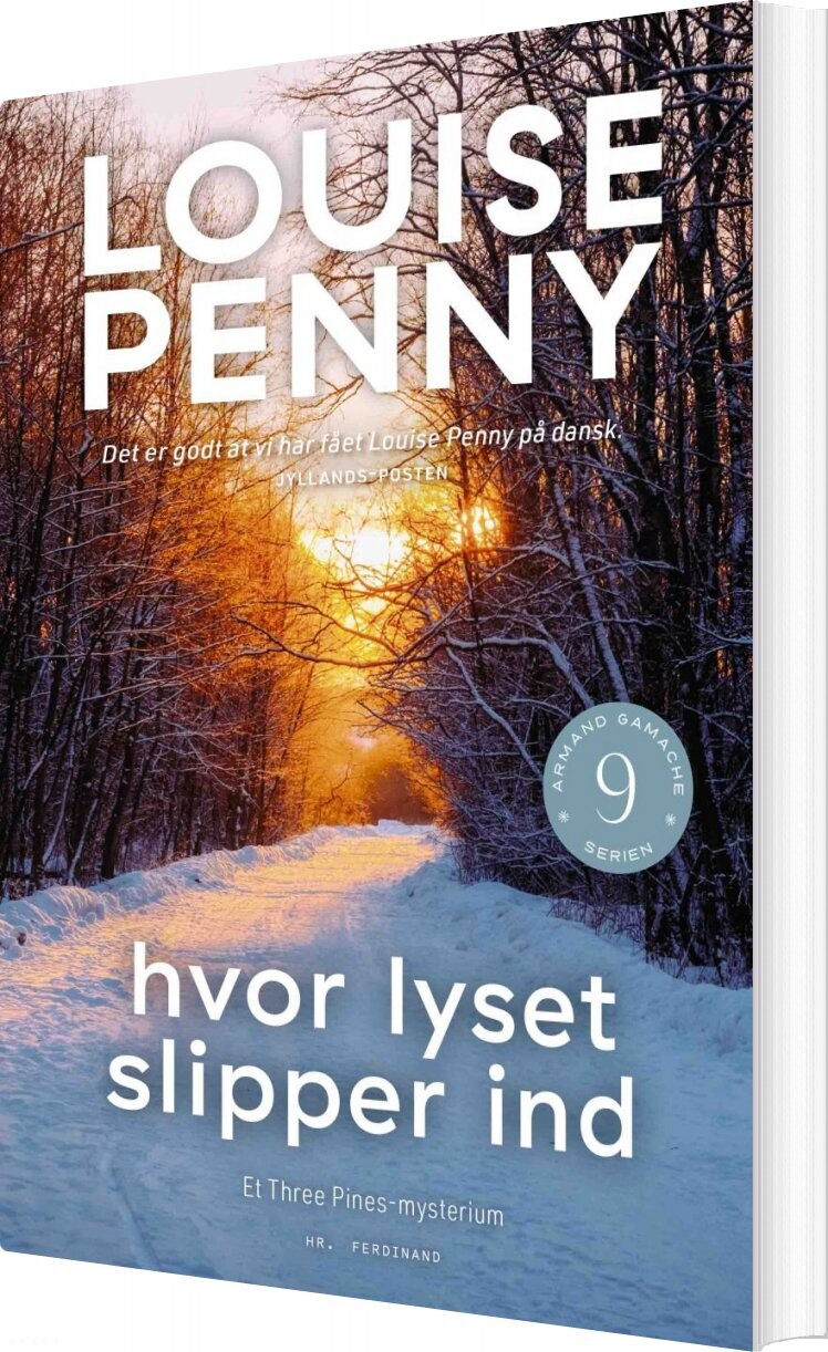 Hvor Lyset Slipper Ind - Armand Gamache Serien Nr. 9 - Louise Penny - Bog - Hr. Ferdinand