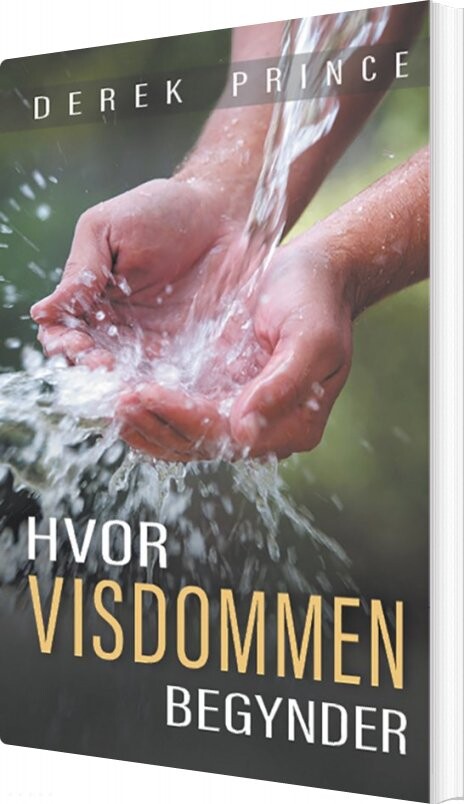 Hvor Visdommen Begynder - Derek Prince - Bog - Derek Prince Ministries Danmark