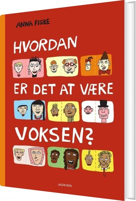 Hvordan Er Det At Være Voksen? - Anna Fiske - Bog - Gyldendal