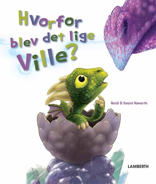 Hvorfor Blev Det Lige Ville? - Heidi Howarth - Bog - Lamberth