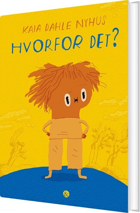Hvorfor Det? - Kaia Dahle Nyhus - Bog - Jensen & Dalgaard