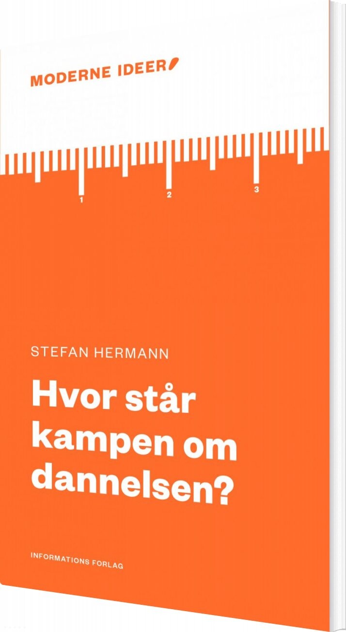 Hvor Står Kampen Om Dannelsen? - Stefan Hermann - Bog - Informations Forlag