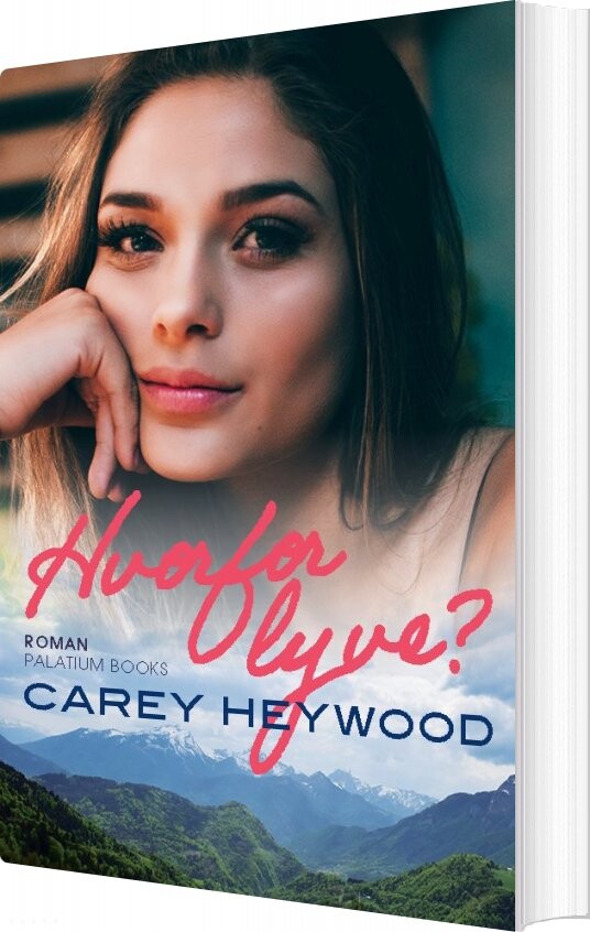 Hvorfor Lyve? - Carey Heywood - Bog - Palatium Books