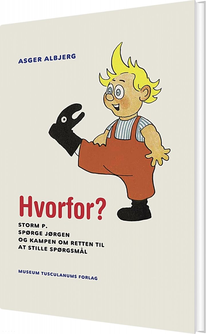 Hvorfor? - Asger Albjerg - Bog - Museum Tusculanums Forlag
