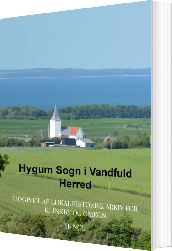 Hygum Sogn I Vandfuld Herred - Ib Noe - Bog - Saxo Publish