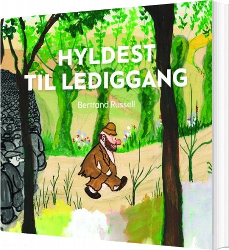 Hyldest Til Lediggang - Bertrand Russel - Bog - Atlas