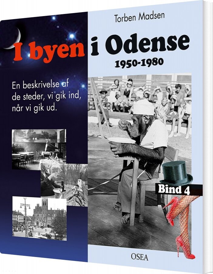 I Byen I Odense, 1950-1980. Bind 4 - Torben Madsen - Bog - Osea
