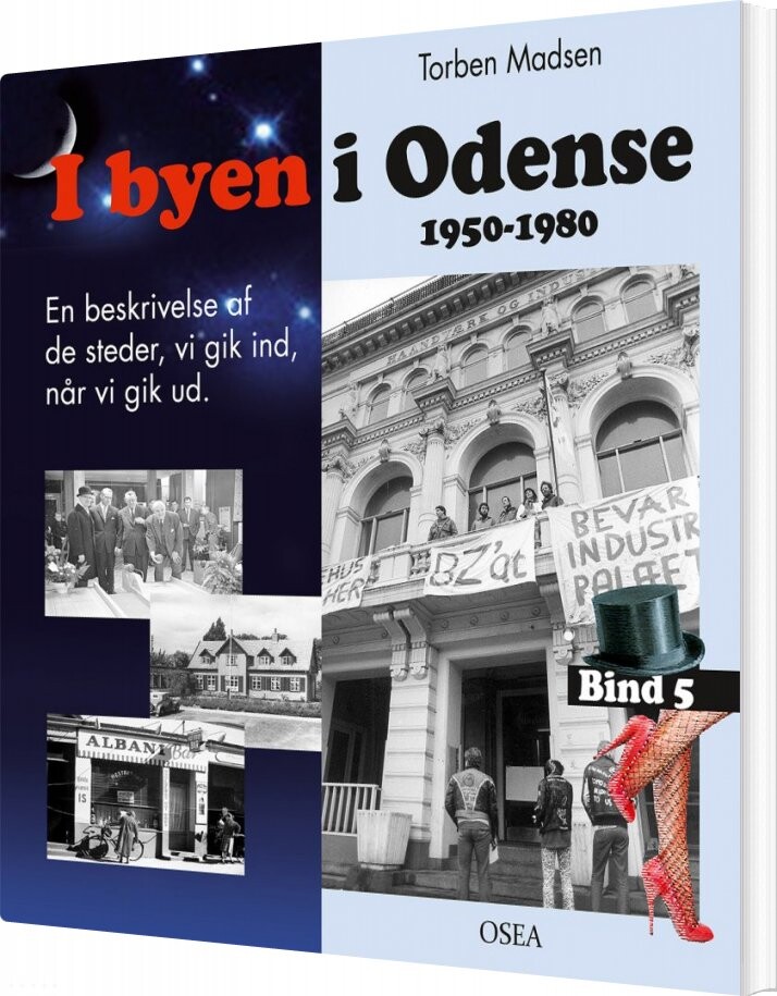 I Byen I Odense, 1950-1980. Bind 5 - Torben Madsen - Bog - Osea