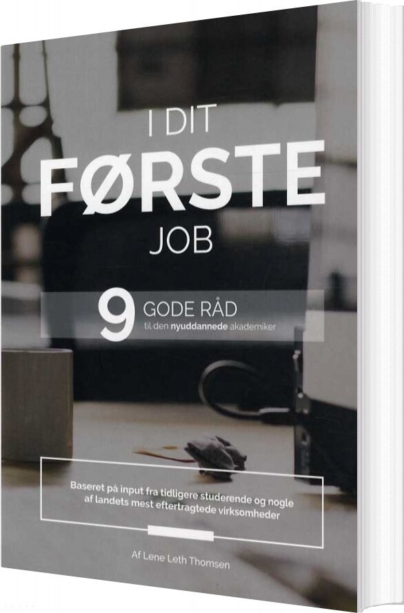 I Dit Første Job - Lene Leth Thomsen - Bog - Ducit