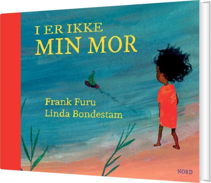 I Er Ikke Min Mor - Frank Furu - Bog - Forlaget Nord