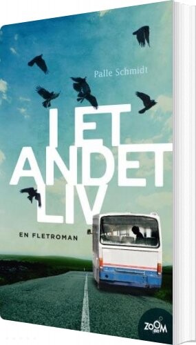 I Et Andet Liv - Palle Schmidt - Bog - Høst & Søn