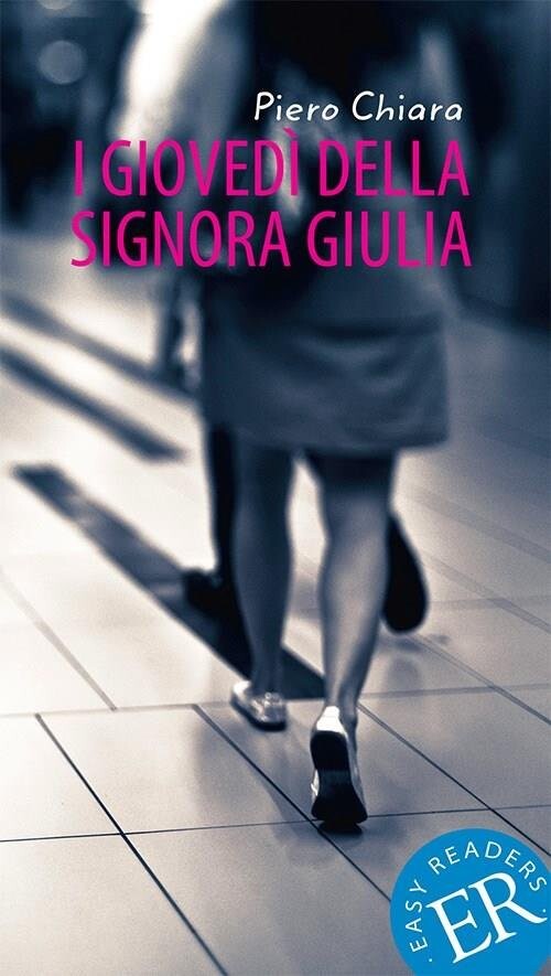 I Giovedi Della Signora Giulia, Er B - Piero Chiara - Italiensk Bog - Easy Readers