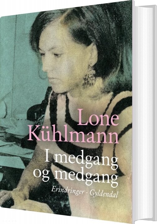 I Medgang Og Medgang - Lone Kühlmann - Bog - Gyldendal