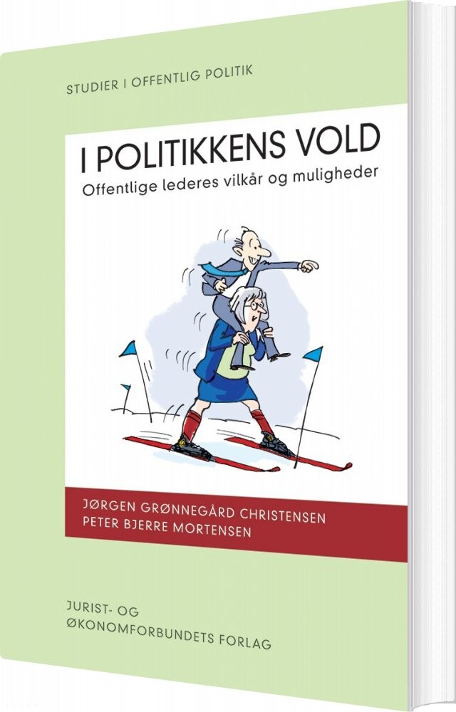 I Politikkens Vold - Jørgen Grønnegård Christensen - Bog - Djøf Forlag