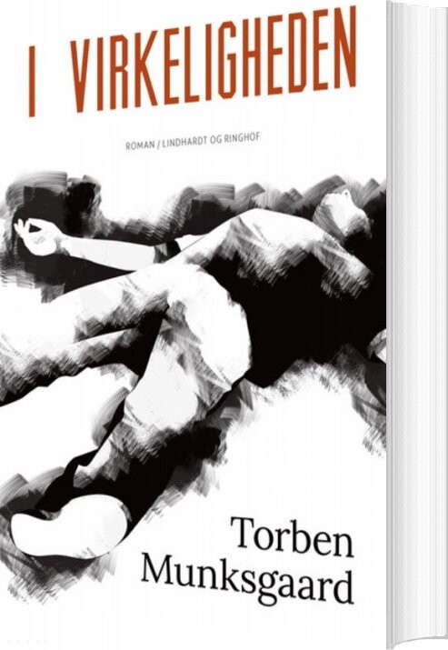 I Virkeligheden - Torben Munksgaard - Bog - Saga