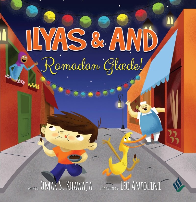 Ilyas & And - Ramadan Glæde - Omar S. Khawaja - Bog - Vision Books