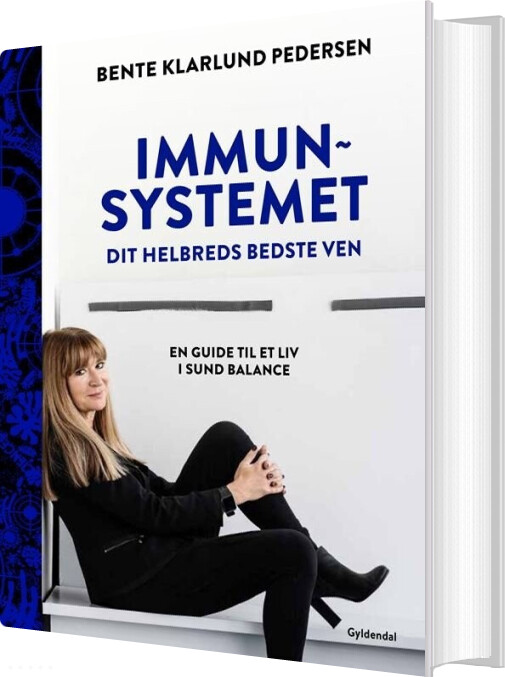 Immunsystemet - Dit Helbreds Bedste Ven - Bente Klarlund Pedersen - Bog - Gyldendal