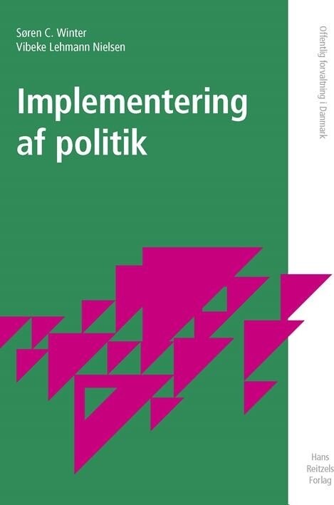 Implementering Af Politik - Vibeke Lehmann Nielsen - Bog - Hans Reitzels Forlag
