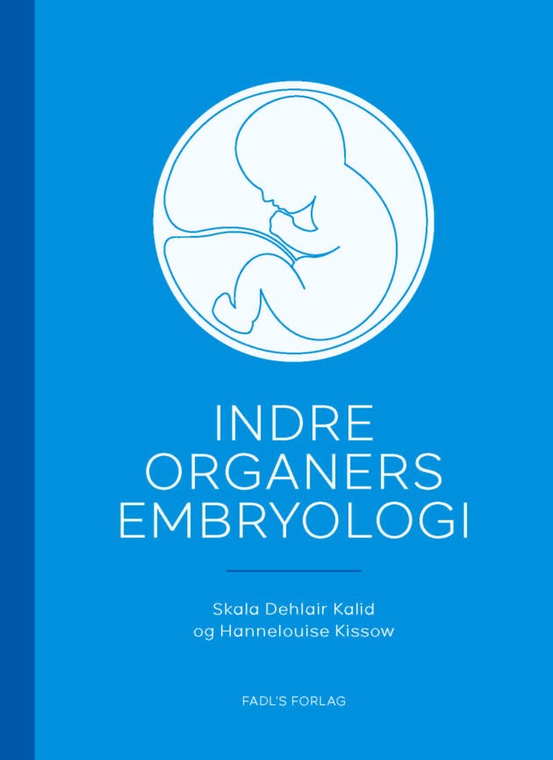 Indre Organers Embryologi - Skala Dehlair Kalid - Bog - Fadls Forlag