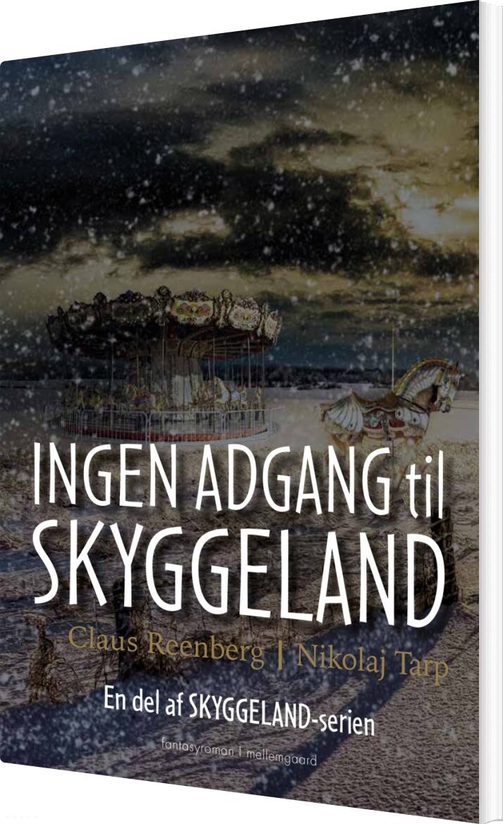 Ingen Adgang Til Skyggeland - Nikolaj Tarp - Bog - Mellemgaard