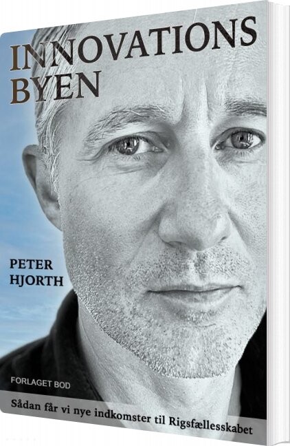 Innovationsbyen - Peter Hjorth - Bog - Books On Demand