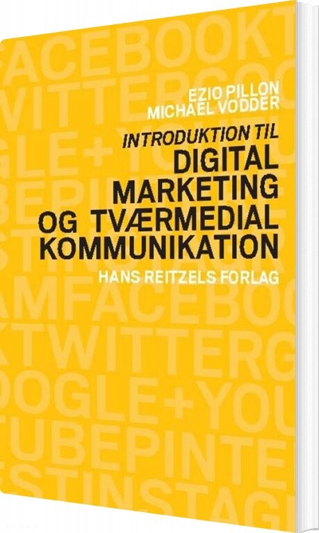 Introduktion Til Digital Marketing Og Tværmedial Kommunikation - Ezio Pillon - Bog - Hans Reitzels Forlag