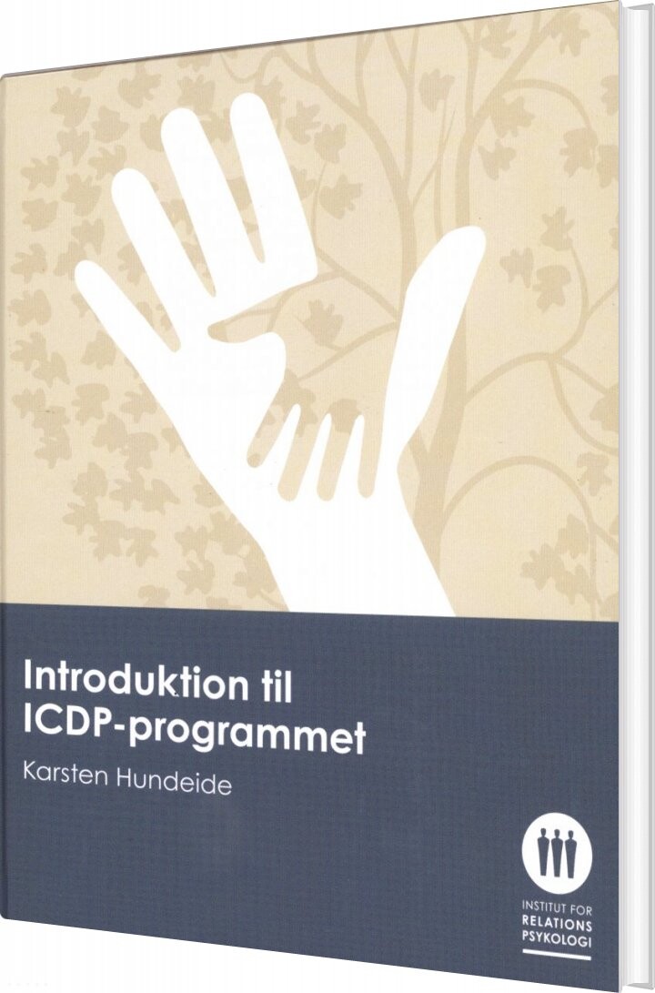 Introduktion Til Icdp-programmet - Karsten Hundeide - Bog - Institut For Relationspsykologi
