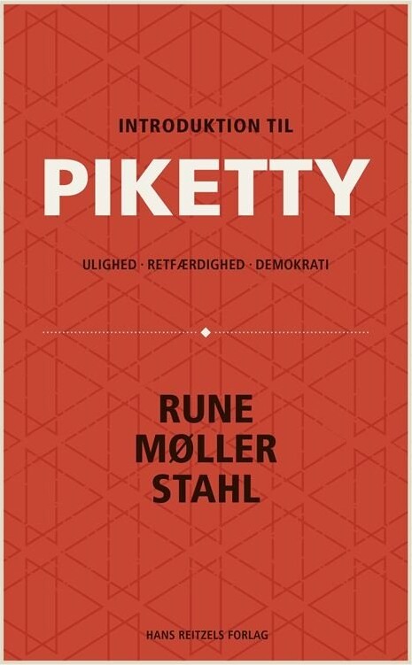 Introduktion Til Piketty - Rune Møller Stahl - Bog - Hans Reitzels Forlag