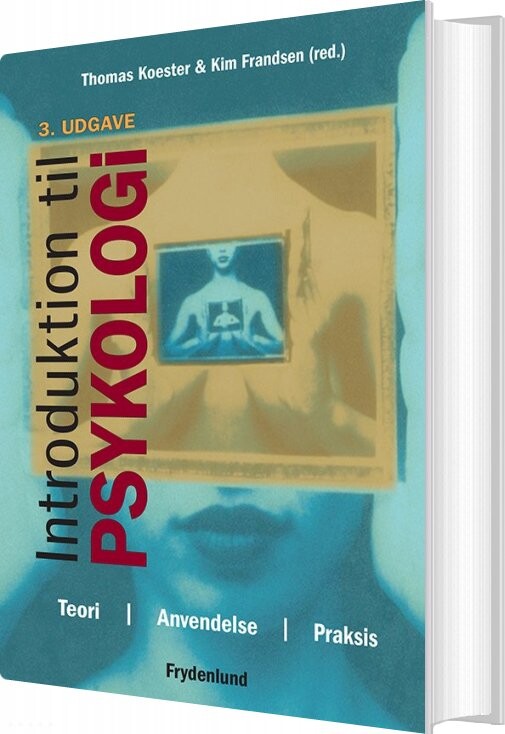 Introduktion Til Psykologi - Thomas Koester - Bog - Frydenlund