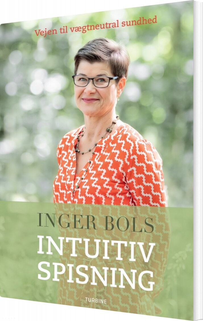 Intuitiv Spisning - Inger Bols - Bog - Turbine