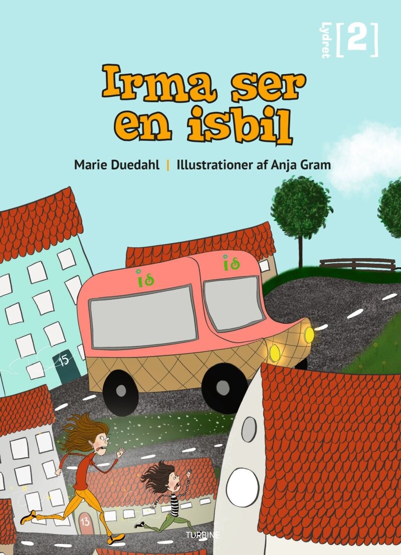 Irma Ser En Isbil - Marie Duedahl - Bog - Turbine