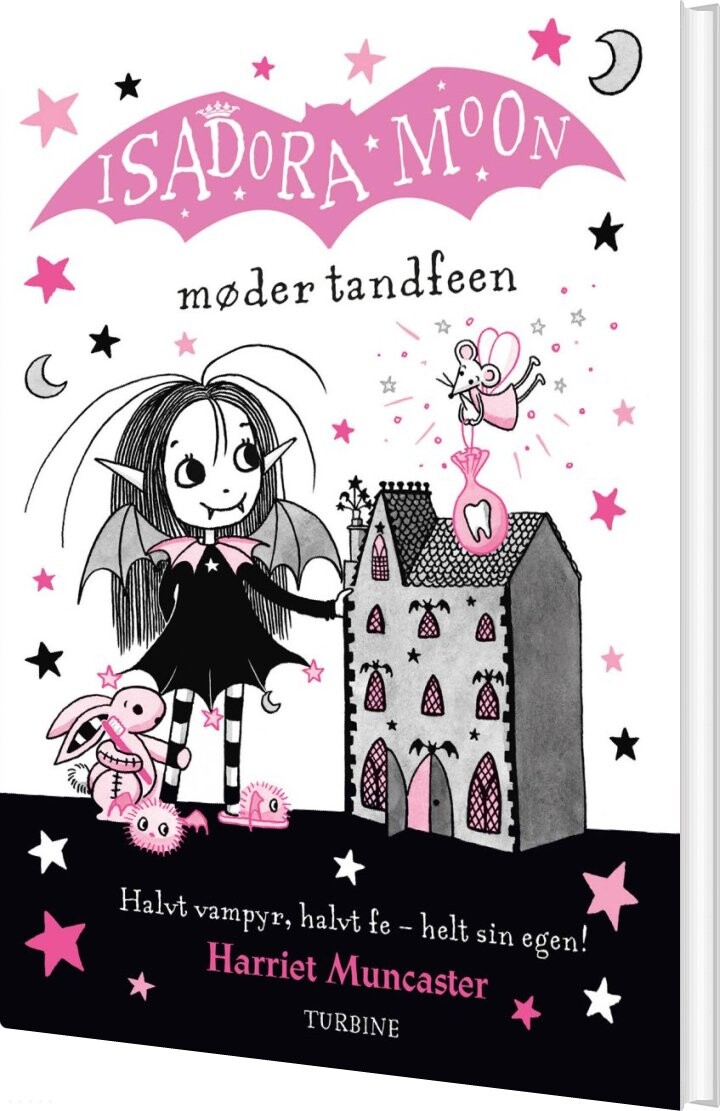 Isadora Moon Møder Tandfeen - Harriet Muncaster - Bog - Turbine